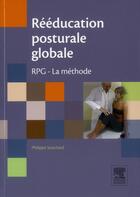 Couverture du livre « Rééduaction posturale globale » de Philippe Souchard aux éditions Elsevier-masson