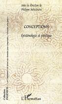 Couverture du livre « Conceptions ; épistémologie et poïétique » de Philippe Boudon aux éditions L'harmattan