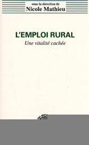 Couverture du livre « L'emploi rural » de Nicole Mathieu aux éditions Editions L'harmattan