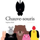 Couverture du livre « Chauve-souris » de Stephane Kiehl aux éditions Actes Sud Jeunesse