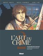 Couverture du livre « L'art du crime Tome 2 : le paradis de la terreur » de Olivier Berlion et Eric Stalner et Marc Omeyer aux éditions Glenat