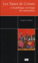Couverture du livre « Les Tatars de Crimée » de Gregory Dufaud aux éditions Non Lieu
