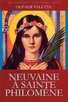 Couverture du livre « Neuvaine à Sainte Philomène » de Olivier Valette aux éditions R.a. Image
