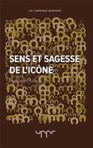Couverture du livre « Sens et sagesse de l'icône » de Jean-Yves Leloup aux éditions Uppr