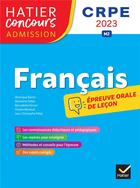 Couverture du livre « Francais - crpe 2023 - epreuve orale d'admission » de Cellier/Boiron aux éditions Hatier