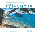 Couverture du livre « Côte varoise » de Henri Daries aux éditions Edisud