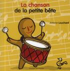 Couverture du livre « La chanson de la petite bête » de Antonin Louchard aux éditions Bayard Jeunesse