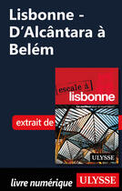 Couverture du livre « Lisbonne - D'Alcântara à Belém » de Marc Rigole aux éditions Epagine