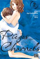 Couverture du livre « Pièges charnels Tome 2 » de Ririo et Aya Tsukishima aux éditions Pika