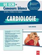 Couverture du livre « Ue ecn concours blancs cardiologie » de Mertens Emilie. aux éditions Vernazobres Grego