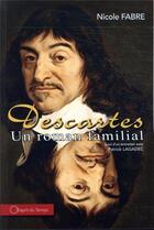 Couverture du livre « L'inconscient de Descartes (2e édition) » de Nicole Fabre aux éditions L'esprit Du Temps