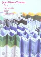Couverture du livre « Jean-pierre thomas. - des eventails pour mallarme » de Rene Pons aux éditions Somogy