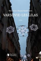 Couverture du livre « Varsovie-Les Lilas » de Marianne Maury-Kaufmann aux éditions Cent Mille Milliards