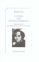 Couverture du livre « Lettres aux petites fermières » de Colette aux éditions Castor Astral