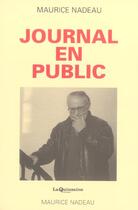 Couverture du livre « Journal en public » de Maurice Nadeau aux éditions Maurice Nadeau