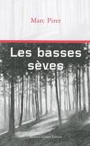 Couverture du livre « Les basses sèves » de Marc Piret aux éditions Bernard Gilson