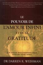 Couverture du livre « Le pouvoir de l'amour infini et de la gratitude » de Weissman Darren R. aux éditions Ada