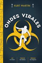 Couverture du livre « Ondes virales » de Kurt Martin aux éditions Heritage Quebec