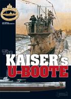 Couverture du livre « Kaiser's u-boote » de Dallies-Labourdette aux éditions Histoire Et Collections