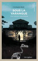 Couverture du livre « Sous la varangue ; une histoire mauricienne » de Christophe Botti aux éditions Les Cygnes