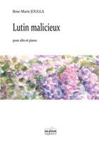 Couverture du livre « Lutin malicieux » de Jougla Rose-Marie aux éditions Delatour
