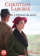 Couverture du livre « L'heritier du secret » de Christian Laborie aux éditions Sixtrid