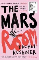 Couverture du livre « The Mars room » de Rachel Kushner aux éditions Random House Uk