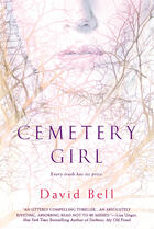 Couverture du livre « Cemetery Girl » de David Bell aux éditions Penguin Group Us
