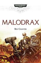 Couverture du livre « Malodrax » de Ben Counter aux éditions Black Library