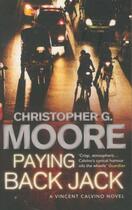 Couverture du livre « Paying Back Jack » de Christopher G. Moore aux éditions Atlantic Books