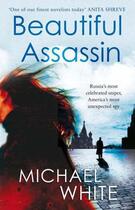 Couverture du livre « Beautiful Assassin » de Michael White aux éditions Quercus Publishing Digital
