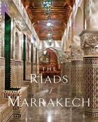 Couverture du livre « Riads of marrakech » de Fleisher Elan aux éditions Acc Art Books