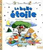 Couverture du livre « La belle étoile » de Fabienne Blanchut et Camille Dubois aux éditions Deux Coqs D'or