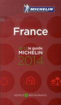 Couverture du livre « Guide rouge Michelin ; France (édition 2014) » de Collectif Michelin aux éditions Michelin