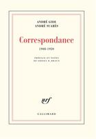 Couverture du livre « Correspondance ; 1908-1920 » de Andre Gide et André Suarès aux éditions Gallimard