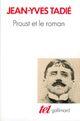 Couverture du livre « Proust et le roman » de Jean-Yves Tadie aux éditions Gallimard (patrimoine Numerise)