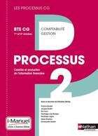 Couverture du livre « LES PROCESSUS 2 ; BTS CG ; 2e année ; livre + licence élève (édition 2015) » de  aux éditions Nathan