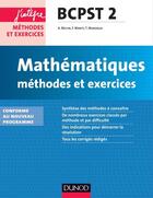 Couverture du livre « Mathématiques ; BCPST 2e année ; méthodes et exercices » de Arnaud Begyn et Sylvain Pelletier et Florian Desveaux et Karelle Jullian-Dupoiron aux éditions Dunod