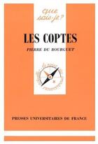 Couverture du livre « Les coptes » de Du Bourguet P. aux éditions Que Sais-je ?