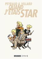 Couverture du livre « Quand j'etais star » de Villard/Peyraud aux éditions Casterman