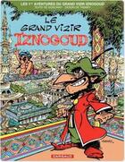 Couverture du livre « Iznogoud Tome 1 : le grand vizir Iznogoud » de Jean Tabary et Rene Goscinny aux éditions Dargaud