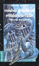 Couverture du livre « Malakansar - l'eternite des pierres » de Michel Grimaud aux éditions Denoel