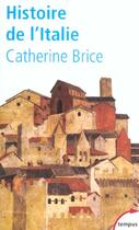 Couverture du livre « Histoire de l'Italie » de Catherine Brice aux éditions Tempus/perrin