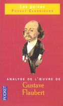 Couverture du livre « L'Oeuvre De Gustave Flaubert » de Pierre-Louis Rey aux éditions Pocket