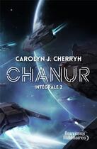 Couverture du livre « Chanur t.2 ; intégrale » de Carolyn J. Cherryh aux éditions J'ai Lu
