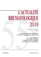 Couverture du livre « L'actualité rhumatologique (édition 2018) » de Marcel-Francis Kahn aux éditions Elsevier-masson