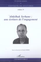 Couverture du livre « Abdelhak serhane: une ecriture de l'engagement - vol37 » de Khalid Zekri aux éditions L'harmattan