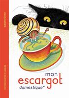 Couverture du livre « Mon escargot domestique » de Isabelle Simler aux éditions Courtes Et Longues