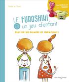 Couverture du livre « Furoshiki pour les enfants » de Aurelie Le Marec aux éditions Tutti Frutti