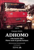 Couverture du livre « Adhomo 13 » de Francois Ihuel aux éditions Saint Honore Editions